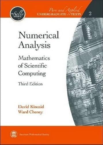 Beispielbild fr Numerical Analysis: Mathematics of Scientific Computing (Pure and Applied Undergraduate Texts) zum Verkauf von Anybook.com