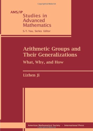 Beispielbild fr Arithmetic Groups and Their Generalizations: What, Why, and How (Volume 43) zum Verkauf von Anybook.com