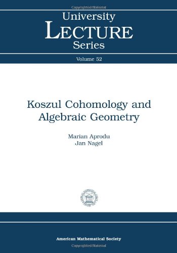 9780821849644: Koszul Cohomology and Algebraic Geometry (University Lecture Series)