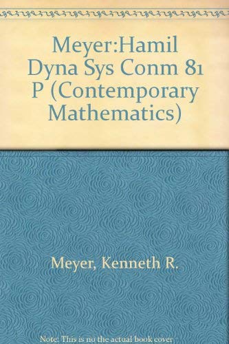 Hamiltonian Dynamical Systems: Proceedings (Contemporary Mathematics) (9780821850862) by Meyer, Kenneth R.