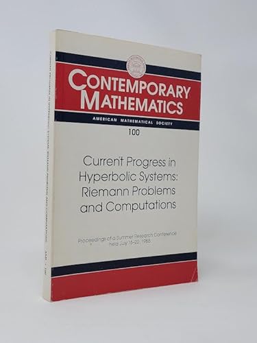 9780821851067: Current Progress in Hyperbolic Systems: Riemann Problems and Computations : Proceedings: Joint Summer Research Conference in the Mathematical Sciences
