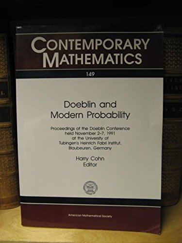 Stock image for Doeblin and Modern Probability: Proceedings of the Foeblin Conference "50 Years After Doeblin : Development in the Theory of Markov Chains, Markov P (Contemporary Mathematics) for sale by Phatpocket Limited