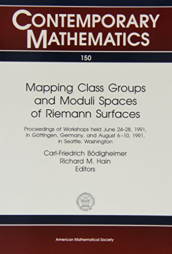 9780821851678: Mapping Class Groups And Moduli Spaces Of Riemann Surfaces: Proceedings of Workshops Held June 24-28, 1991 and August 6-10, 1991 in Gottingen, Germa (Contemporary Mathematics)