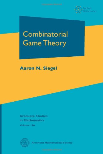 

Combinatorial Game Theory (Graduate Studies in Mathematics)