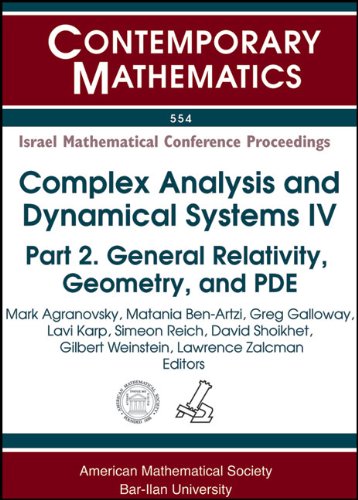 9780821851975: Complex Analysis and Dynamical Systems IV: General Relativity, Geometry, and PDE: Fourth International Conference on Complex Analysis and Dynamical ... Israel Mathematical Conference Proceedings