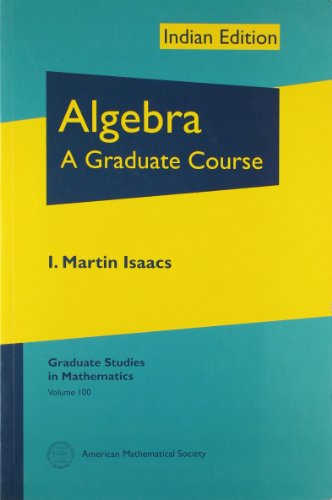 9780821852149: Algebra: A Graduate Course