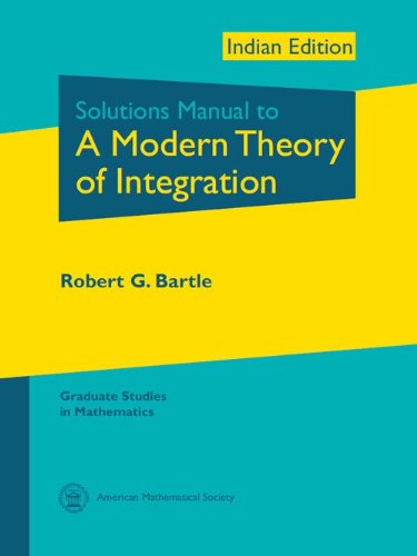 Stock image for Solutions Manual to A Modern Theory of Integration for sale by Majestic Books