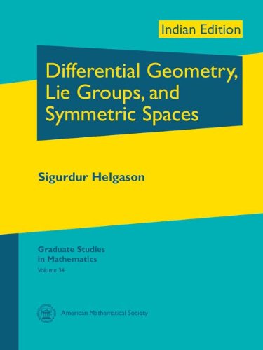 9780821852170: Differential Geometry, Lie Groups, and Symmetric Spaces