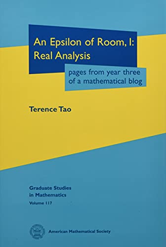 9780821852781: An Epsilon of Room, I: Real Analysis: Pages From Year Three of a Mathematical Blog (Graduate Studies in Mathematics)