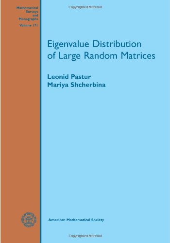 9780821852859: Eigenvalue Distribution of Large Random Matrices (Mathematical Surveys and Monographs)