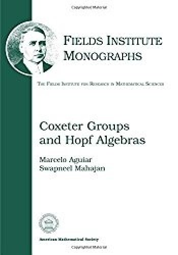 9780821853542: Coxeter Groups and Hopf Algebras (Fields Institute Monographs) (Fields Institute Monographs, 23)