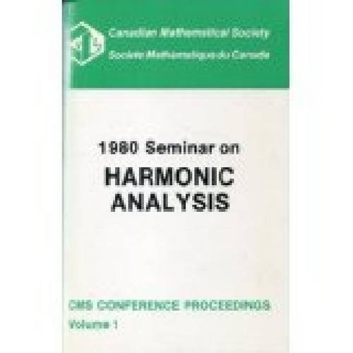 Stock image for 1980 Seminar on Harmonic Analysis (Conference Proceedings (Canadian Mathematical Society), V. 1.) for sale by Mispah books