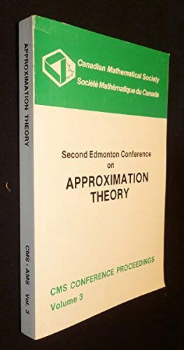 Stock image for Second Edmonton Conference on Approximation Theory (Conference Proceedings (Canadian Mathematical Society), V. 3.) for sale by Bookmonger.Ltd
