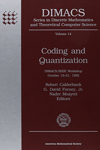 Imagen de archivo de Coding and Quantization: Dimacs/IEEE Workshop, October 19-21, 1992 (Dimacs Series in Discrete Mathematics and Theoretical Computer Science) a la venta por Wonder Book