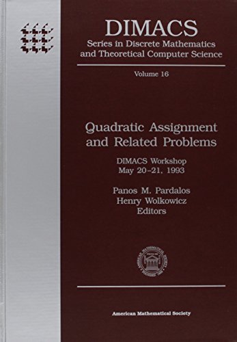 9780821866078: Quadratic Assignment and Related Problems: Dimacs Workshop May 20-21, 1993 (Dimacs Series in Discrete Mathematics and Theoretical Computer Science)