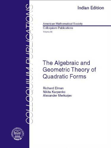 9780821868768: The Algebraic and Geometric Theory of Quadratic Forms