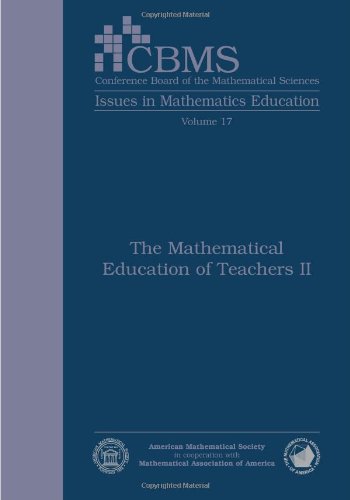 Beispielbild fr The Mathematical Education of Teachers II (Cbms Issues in Mathematics Education) zum Verkauf von Wonder Book