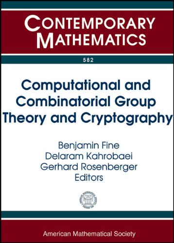 Stock image for Computational and Combinatorial Group Theory and Cryptography: AMS Special Sessions: Computational Algebra, Groups, and Applications, April 30 - May . Ithaca, NY (Contemporary Mathematics) for sale by Half Moon Books