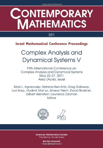 Stock image for Complex Analysis and Dynamical Systems V: Fifth International Conference on Complex Analysis and Dynamical Systems, May 22-27, 2011, Akko (Acre), Isra for sale by ThriftBooks-Atlanta