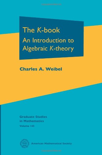9780821891322: The K-Book: An Introduction to Algebraic K-theory (Graduate Studies in Mathematics, 145)