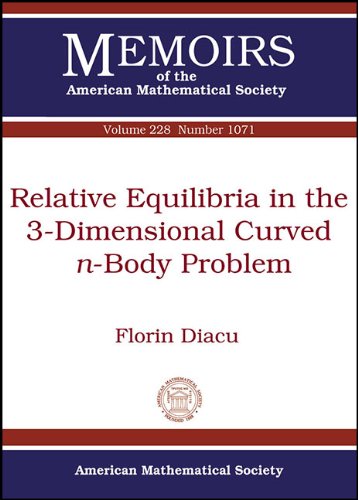 Beispielbild fr Relative Equilibria in the 3-Dimensional Curved N-Body Problem zum Verkauf von ThriftBooks-Atlanta