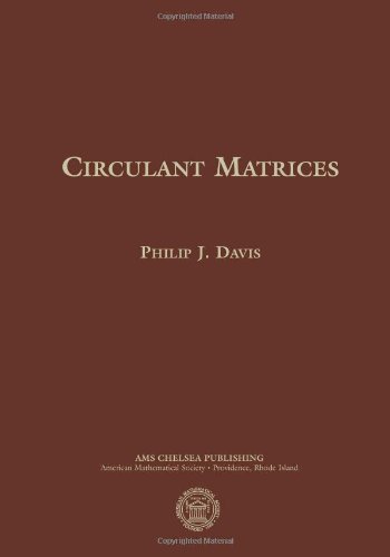 Circulant Matrices (American Mathematica Society, 338) (9780821891650) by Davis, Philip J.