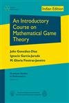 9780821891803: Introductory Course On Mathematical Game Theo