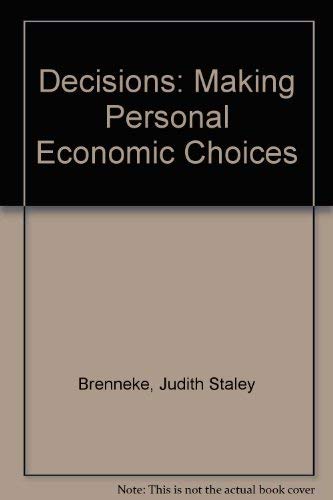 Stock image for Decisions: Making Personal Economic Choices for sale by St Vincent de Paul of Lane County