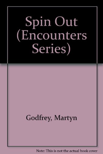 9780821901663: Spin Out (Encounters Series)