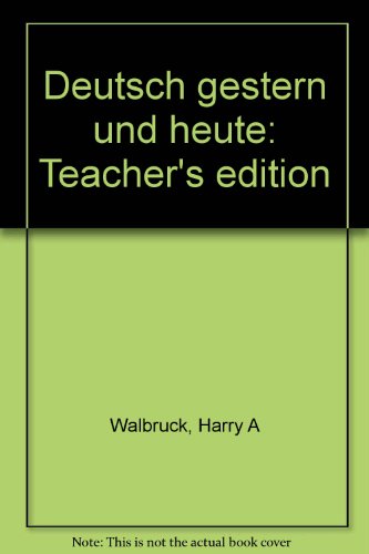 Stock image for Deutsch Gestern und Heute for sale by Better World Books