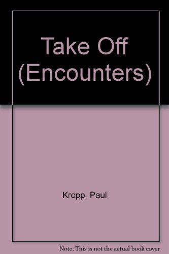 9780821902318: Take Off (Encounters)