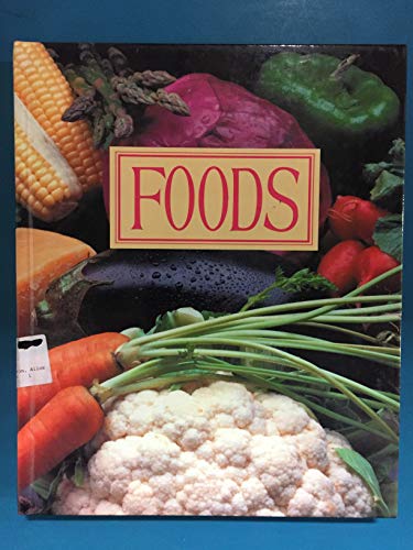 Imagen de archivo de Foods a la venta por POQUETTE'S BOOKS