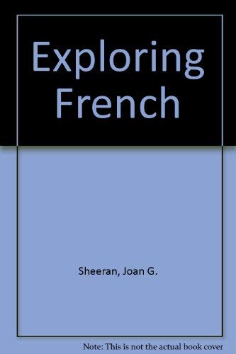 Exploring French (English and French Edition) (9780821903131) by Sheeran, Joan G.