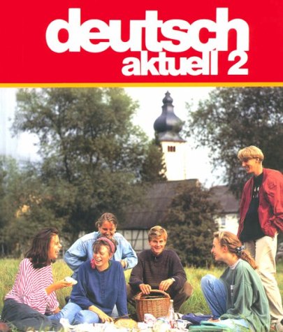 Beispielbild fr Deutsch: Aktuell Two zum Verkauf von Half Price Books Inc.