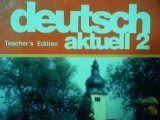 Stock image for Deutsch Aktuell 2: Teacher's Edition for sale by Top Notch Books