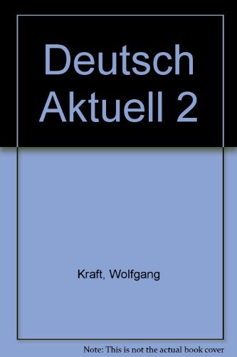 Stock image for Deutsch Aktuell 2 for sale by Better World Books