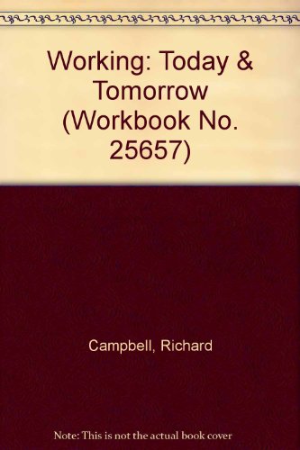 9780821907719: Working: Today & Tomorrow (Workbook No. 25657)