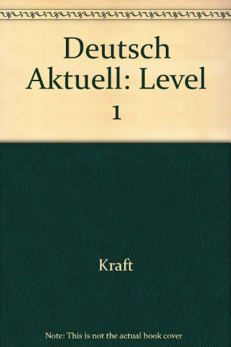 Stock image for Deutsch Aktuell: Level 1 (German Edition) for sale by SecondSale