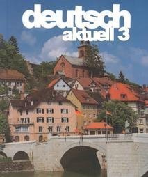 Beispielbild fr Deutsch Aktuell 3 ; 9780821909607 ; 0821909606 zum Verkauf von APlus Textbooks