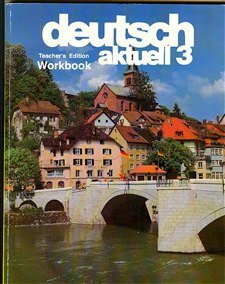 Beispielbild fr DEUTSCH AKTUELL 3, WORKBOOK TEACHER'S EDITION zum Verkauf von mixedbag