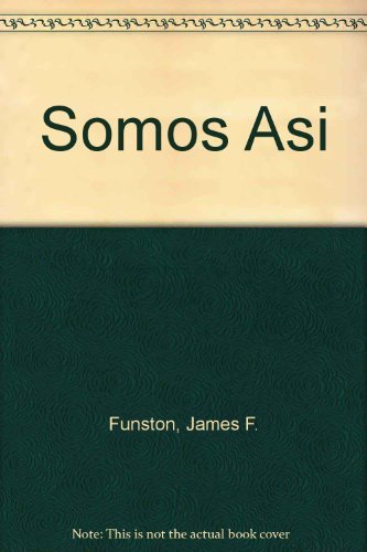 Stock image for Somos Asi for sale by Wonder Book