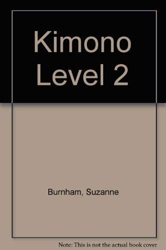 Stock image for Kimono Level 2 for sale by Georgia Book Company