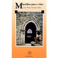 Beispielbild fr Marcelino Pan y Vino: Level A zum Verkauf von medimops