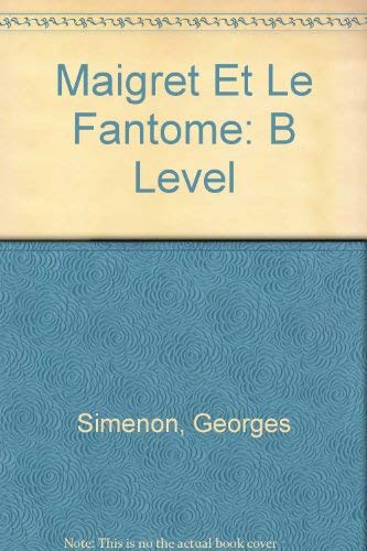 9780821914700: Maigret Et Le Fantome: B Level