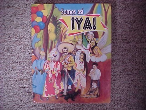 Stock image for Somos Asi Ya! for sale by Better World Books