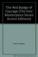 Stock image for The Red Badge of Courage (The Emc Masterpiece Series Access Editions) for sale by Half Price Books Inc.