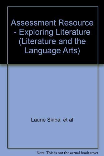 Stock image for Assessment Resource - Exploring Literature (Literature and the Language Arts) for sale by The Book Cellar, LLC