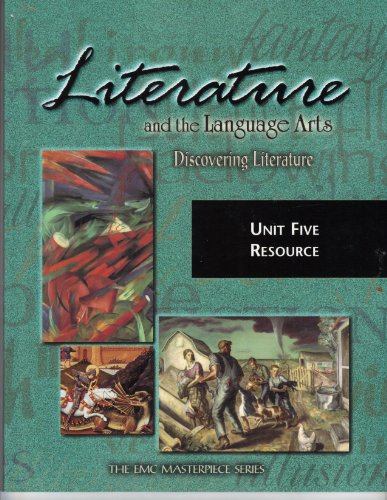 Stock image for Literature and the Language Arts Exploring Literature Unit Five Resource (The EMC Masterpiece Series) for sale by The Book Cellar, LLC