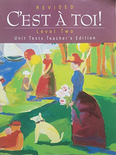 9780821922897: C'est a Toi Level 2 Revised Unit Tests Teacher's Edition