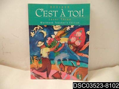 Stock image for C'est a Toi Level 3 Revised Workbook Teacher's Edition for sale by Better World Books
